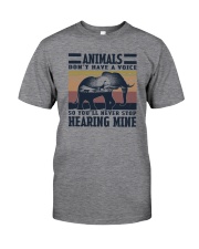 ANIMALS DON'T HAVE A VOICE Classic T-Shirt front