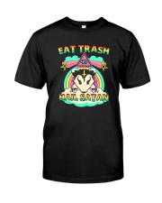 EAT TRASH HAIL SATAN Classic T-Shirt front