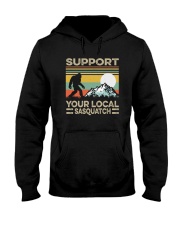 SUPPORT YOUR LOCAL SASQUATCH Hooded Sweatshirt thumbnail