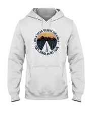 ON A DARK DESERT HIGHWAY COOL WIND IN MY HAIR Hooded Sweatshirt thumbnail