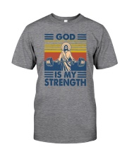 GOD IS MY STRENGTH Classic T-Shirt front