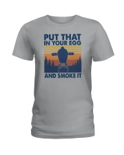 PUT THAT IN YOUR EGG Ladies T-Shirt tile