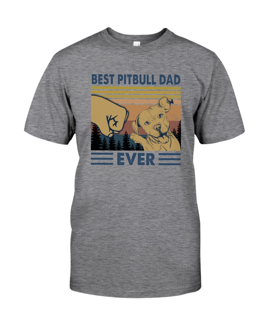 BEST PITBULL DAD EVER Classic T-Shirt
