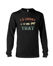 I'D SMOKE THAT Long Sleeve Tee thumbnail