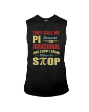 I'M IRRATIONAL AND I DON'T KNOW WHEN TO STOP Sleeveless Tee thumbnail
