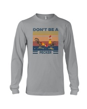 DON'T BE A PECKER Long Sleeve Tee tile