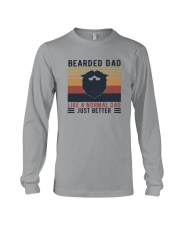 BEARDED DAD LIKE A NORMAL DAD JUST BETTER Long Sleeve Tee thumbnail