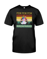 PEW PEW PEW MADAFAKAS UNICORN Classic T-Shirt front