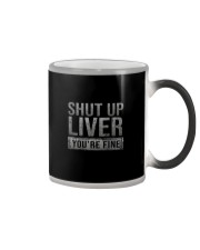 SHUT UP LIVE YOU'RE FINEZ Color Changing Mug tile