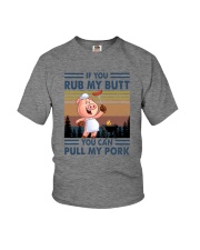 IF YOU RUB MY BUTT Youth T-Shirt tile