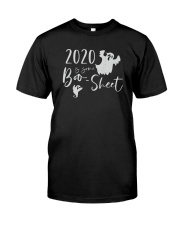 2020 IS SOME BOO-SHEET Classic T-Shirt front