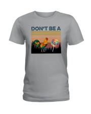 DON'T BE A COCK OR SUCKER Ladies T-Shirt thumbnail