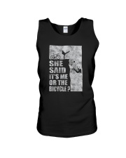 SHE SAID IT'S ME OR THE BICYCLE Unisex Tank thumbnail
