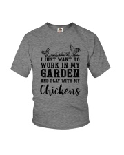 WORK IN MY GARDEN AND PLAY WITH MY CHICKENS Youth T-Shirt thumbnail