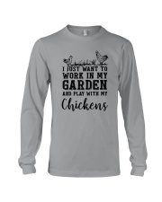 WORK IN MY GARDEN AND PLAY WITH MY CHICKENS Long Sleeve Tee thumbnail