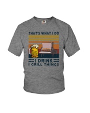I DRINK AND I GRILL THINGS Youth T-Shirt tile