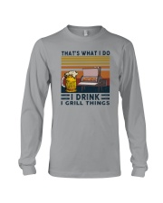 I DRINK AND I GRILL THINGS Long Sleeve Tee tile