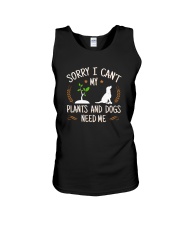 SORRY I CAN'T MY PLANTS AND DOGS NEED ME Unisex Tank thumbnail