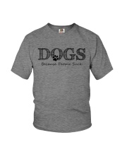 DOG BECAUSE PEOPLE SUCK Youth T-Shirt tile