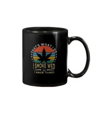 I SMOKE WEED AND I KNOW THINGS Mug thumbnail