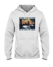NATURE IS MY RELIGION AND THE EARTH IS MY CHURCH Hooded Sweatshirt tile