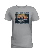 NATURE IS MY RELIGION AND THE EARTH IS MY CHURCH Ladies T-Shirt tile