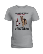 A WOMAN NEEDS WINE AND A GERMAN SHEPHERD Ladies T-Shirt thumbnail