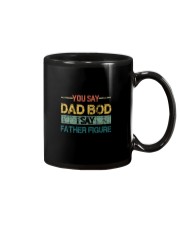 YOU SAY DAD BOD I SAY FATHER FIGURE Mug tile
