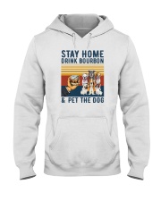 STAY HOME DRINK BOURBON AND PET THE DOG Hooded Sweatshirt tile