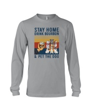 STAY HOME DRINK BOURBON AND PET THE DOG Long Sleeve Tee tile