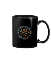 NEVER TRUST AN ATOM THEY MAKE UP EVERYTHING Mug tile