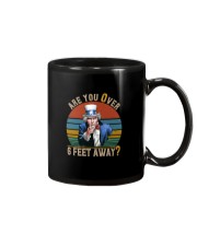 ARE YOU OVER 6 FEET AWAY Mug thumbnail