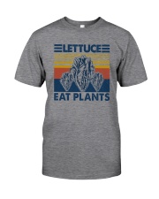 LETTUCE EAT PLANTS Classic T-Shirt front