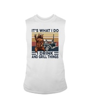 IT'S WHAT I DO I DRINK AND GRILL THINGS Sleeveless Tee thumbnail