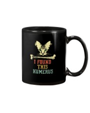 I FOUND THIS HUMERUS Mug thumbnail