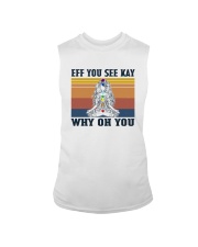 EFF YOU SEE KAY WHY OH YOU GIRL Sleeveless Tee thumbnail