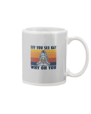 EFF YOU SEE KAY WHY OH YOU GIRL Mug thumbnail