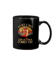 IT'S NOT A PARTY UNTIL THE WIENER COMES OUT Mug thumbnail