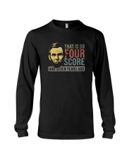 FOUR SCORE AND SEVEN YEARS AGO Long Sleeve Tee tile