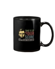 FOUR SCORE AND SEVEN YEARS AGO Mug tile