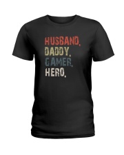 HUSBAND DADDY GAMER HERO Ladies T-Shirt tile