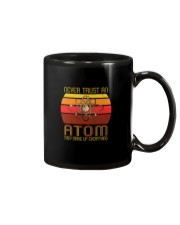 NEVER TRUST AN ATOM THEY MAKE UP EVERYTHING Mug tile