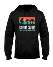 BIGFOOT SAW ME Hooded Sweatshirt thumbnail