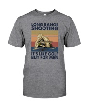 LONG RANGE SHOOTING IT'S LIKE GOLF BUT FOR MEN Classic T-Shirt front