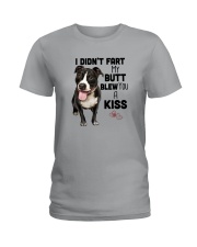 I DIDN'T FART MY BUTT BLEW YOU A KISS PITBULL Ladies T-Shirt thumbnail