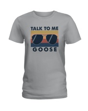 TALK TO ME GOOSE Ladies T-Shirt tile