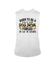 BORN TO BE A STAY AT HOME DOG MOM Sleeveless Tee tile