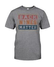 BACK NINES MATTER GOLF Classic T-Shirt tile