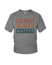 BACK NINES MATTER GOLF Youth T-Shirt tile