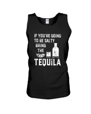 BE SALTY BRNG THE TEQUILA Unisex Tank thumbnail
